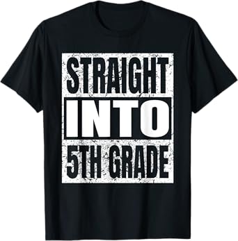 Straight Into 5th Grade Funny Tee Back To School Fifth Grade T-Shirt