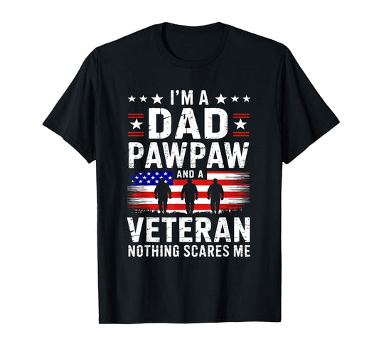 I'm A Dad Pawpaw And A Veteran Shirt Men Grandpa Fathers Day T-Shirt