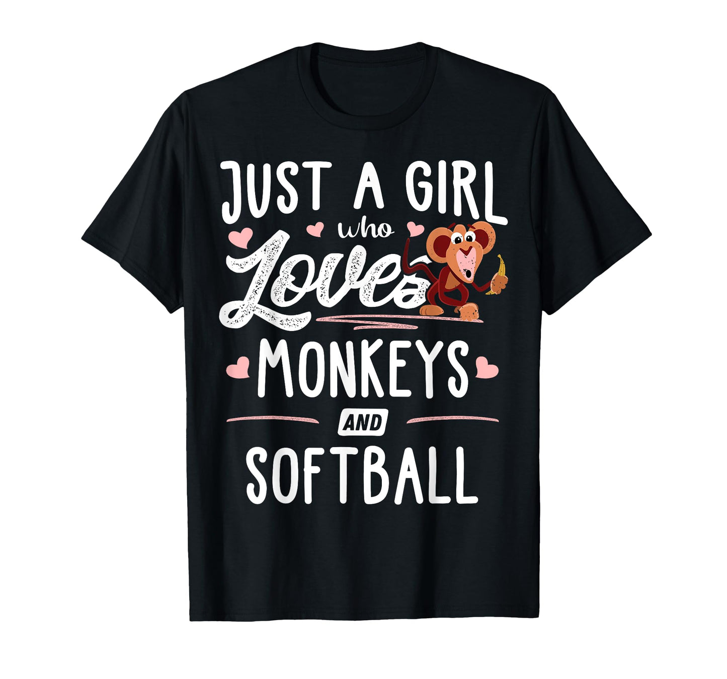 Just A Girl Who Loves Monkeys And Softball Gift Women T-Shirt