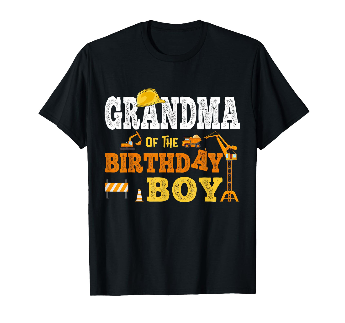 Grandma Of The Birthday Boy Kid Construction Matching Family T-Shirt
