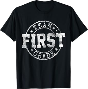 First Grade Dream Team 1st Grade First Day Of School Teacher T-Shirt