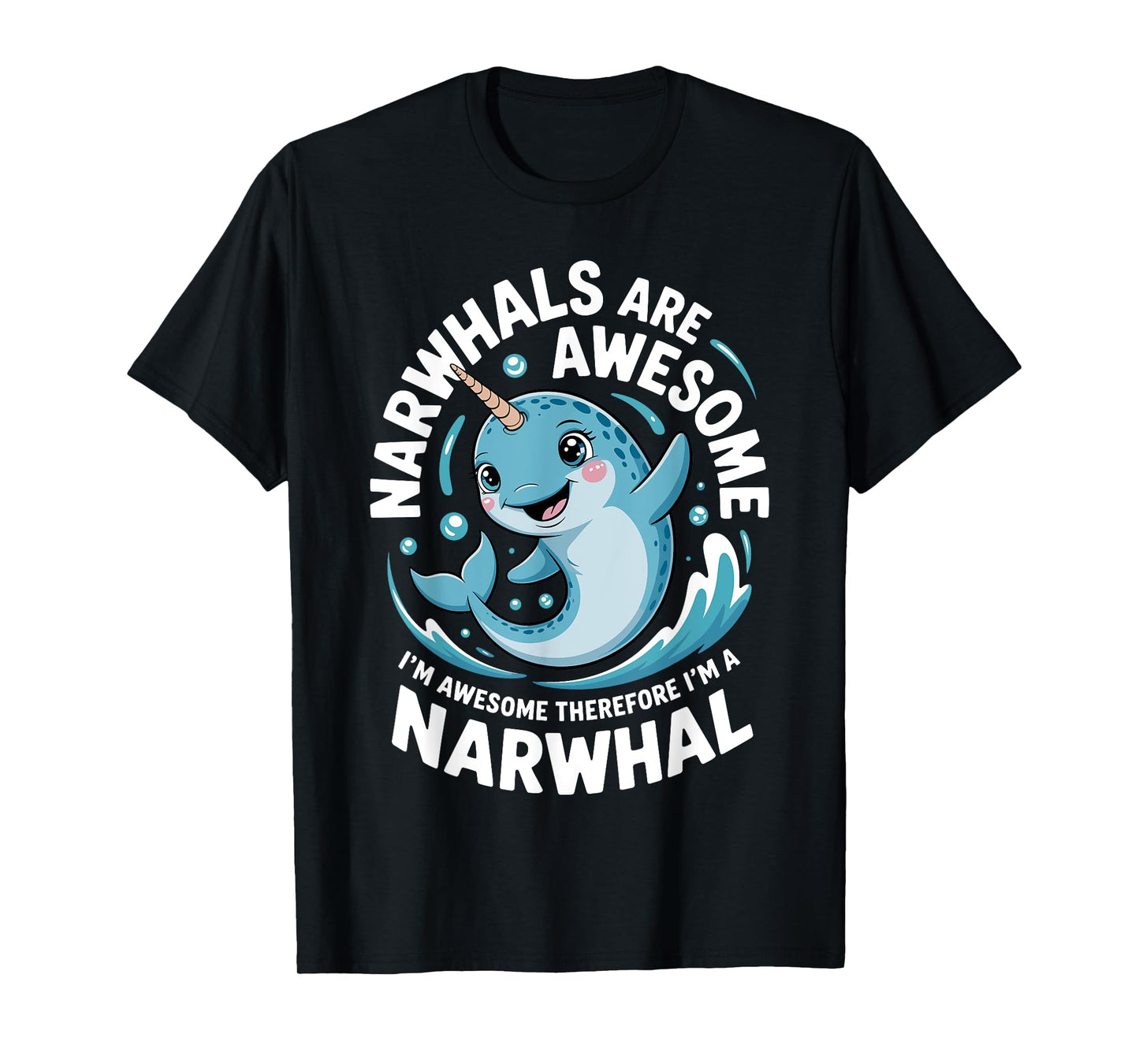Funny Narwhal Art For Men Women Kids Narwhal Lover Narwhal T-Shirt