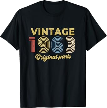 1963 Birthday Gift Retro Birthday Vintage 1963 Original Part T-Shirt