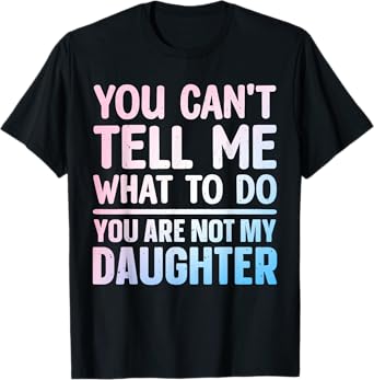 Funny Dad Design For Father Daddy Papa Men From Daughter Dad T-Shirt