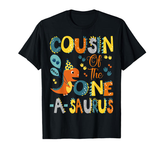 Cousin Of The One-A-Saurus 1St Birthday Dinosaur Party T-Shirt