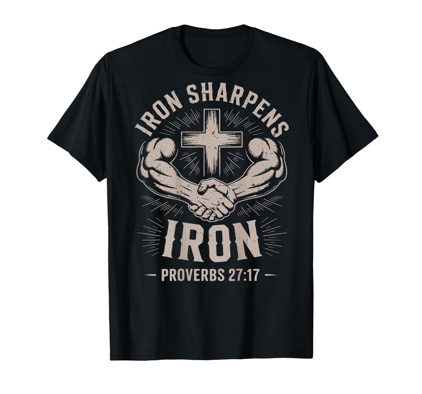 Men's Christian Workout Iron Sharpens Iron Proverb Jesus Gym T-Shirt