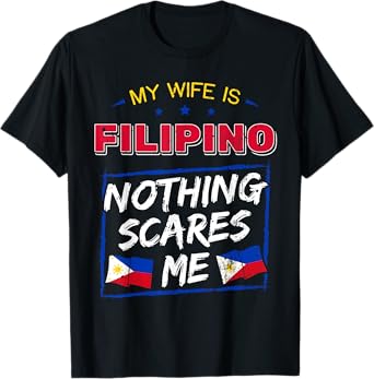 My Wife Is Filipino Republic Of The Philippines T-Shirt