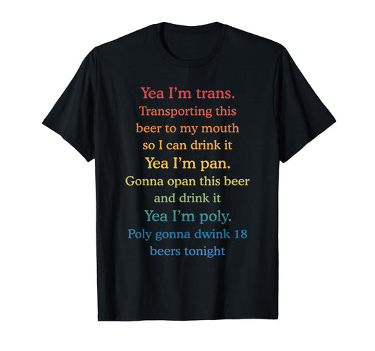 Yea I'm Trans.Transporting This Beer to My Mouth Vintage T-Shirt