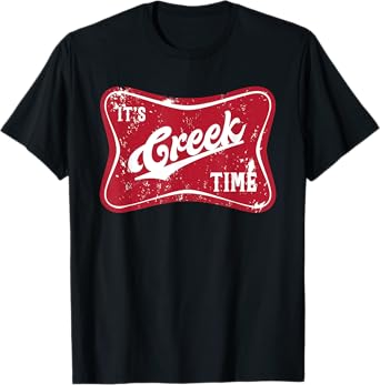 It's Creek Time, Creek Camper Life Likes Fishing, Creek Life T-Shirt
