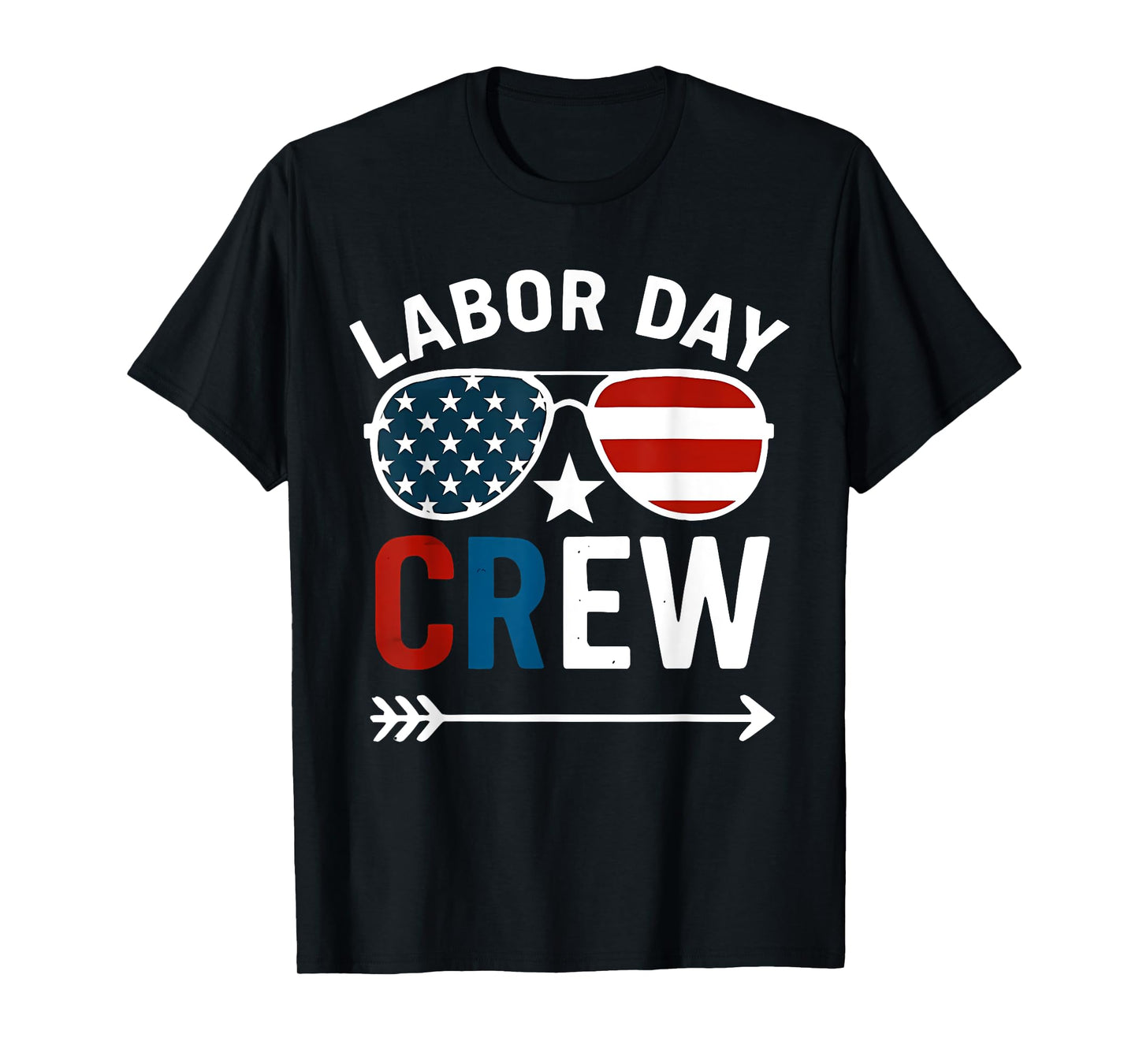 Happy Labor Day Crew Patriot Happy Labor Day T-Shirt