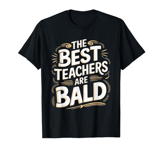 Bald teacher, Hair Loss Baldness Bald School Teacher T-Shirt