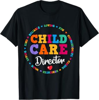 Childcare Director Daycare Crew School Provider Teacher T-Shirt