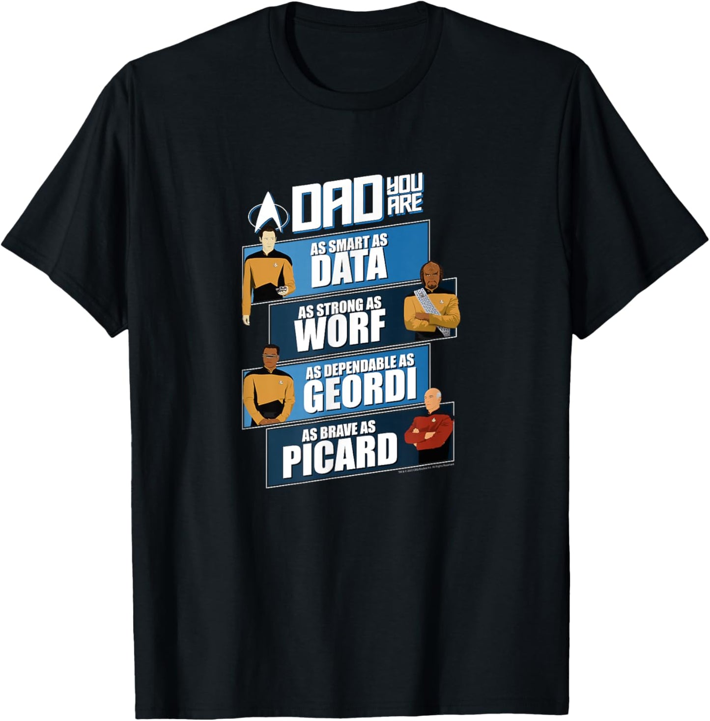 Star Trek: The Next Generation- Dad You Are T-Shirt