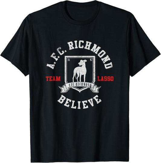 Ted Lasso AFC Richmond Believe T-Shirt