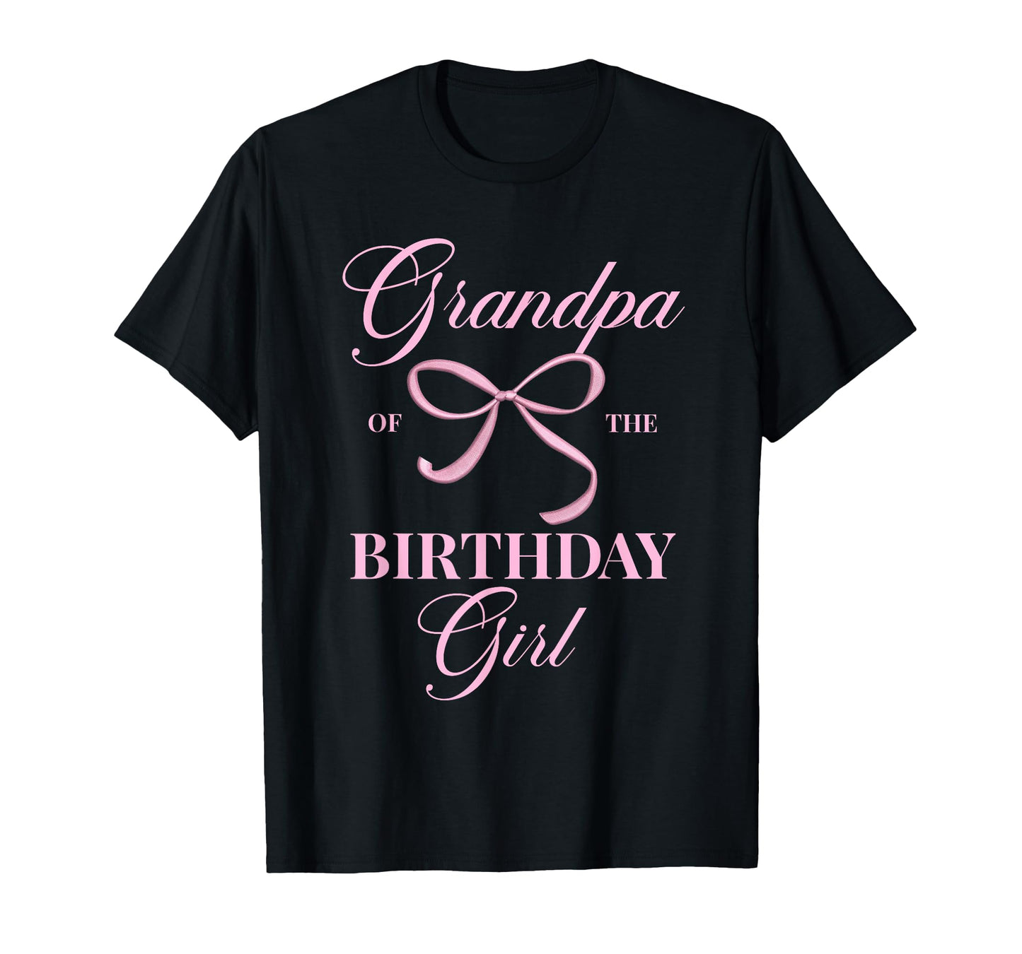 Grandpa Of The Birthday Girl Coquette Aesthetic Pink Bow T-Shirt