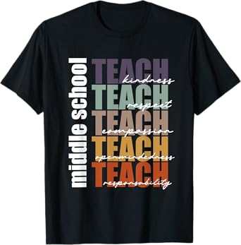 Middle School Teach Middle School Teacher Back to School T-Shirt