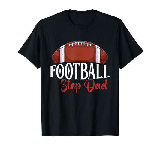 Proud American Football Step Dad Gifts For Father's Day Men T-Shirt