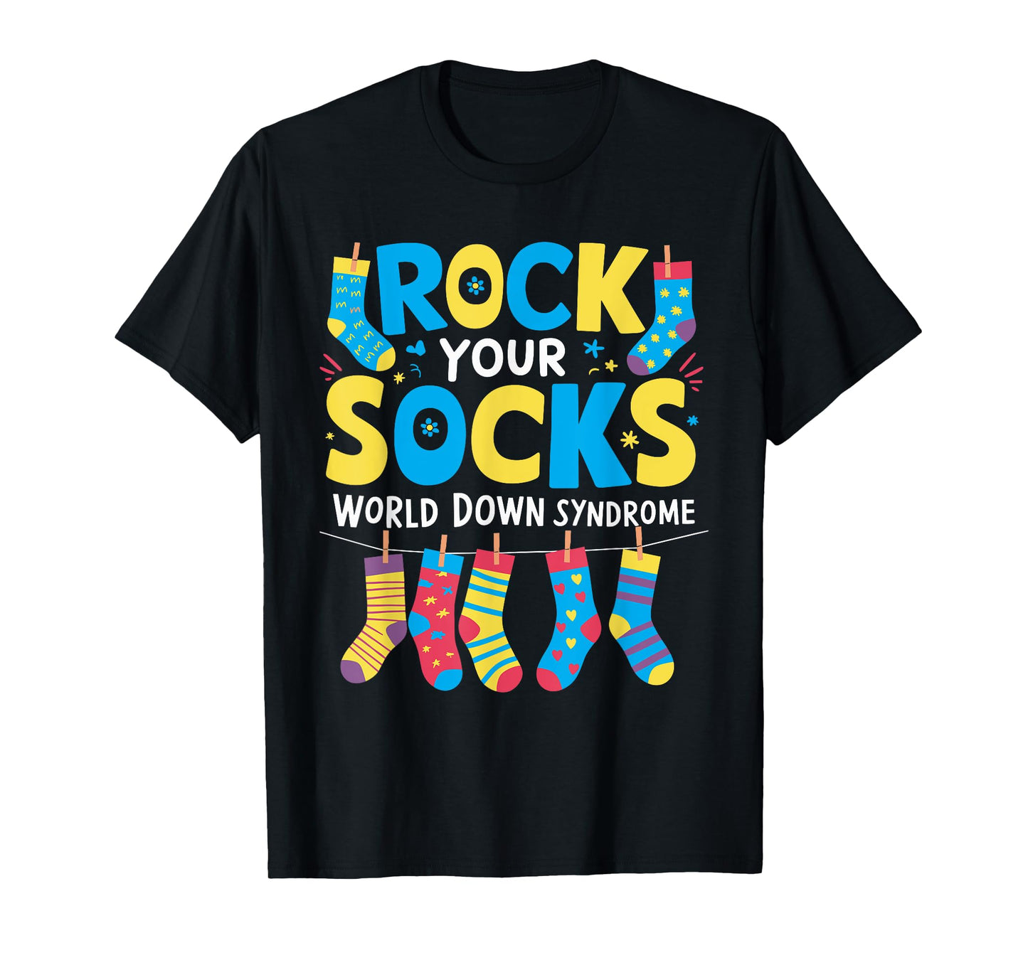 Rock Your Socks Down Syndrome Awareness Teachers Women Kids T-Shirt
