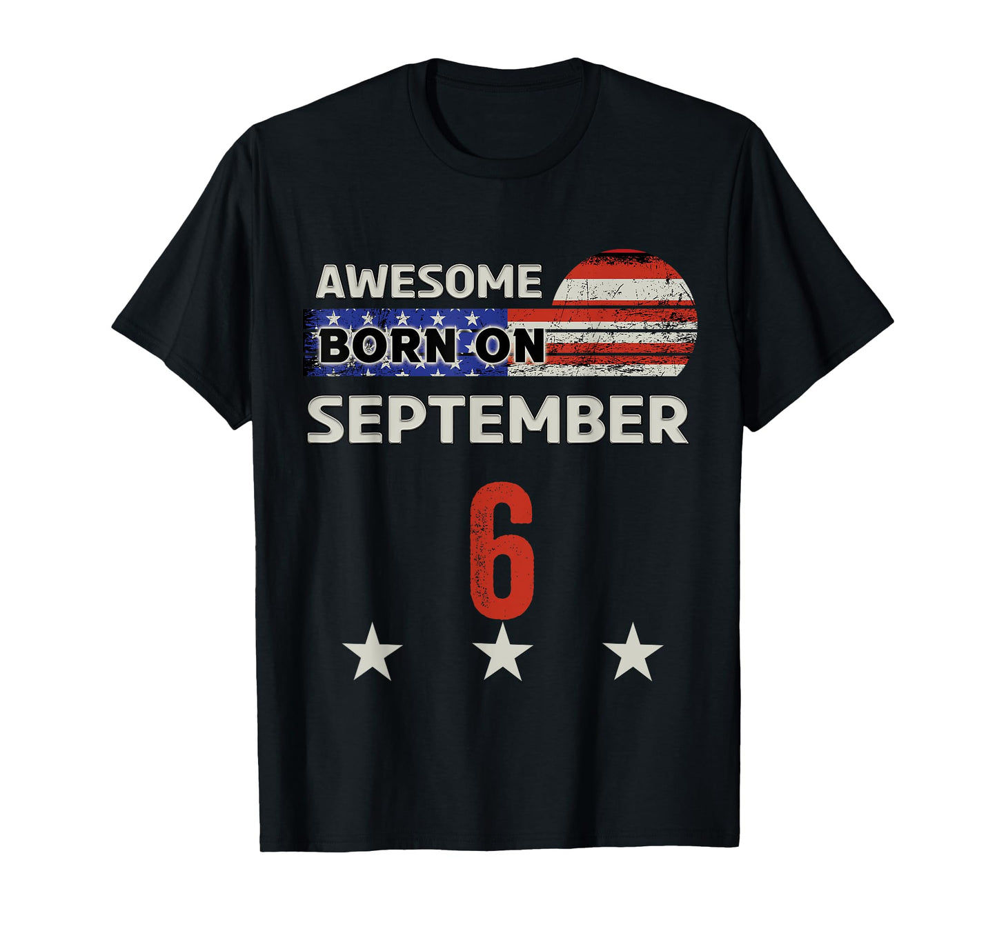 Awesome September 6 Vintage USA Flag Classic September 6th T-Shirt