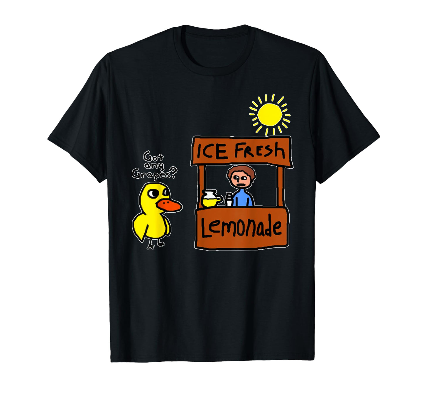Ice Fresh Lemonade Got Any Grapes Duck Funny Gift Tee T-Shirt