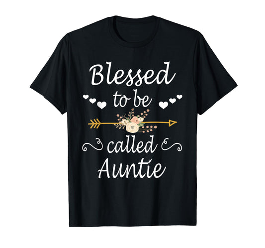 Blessed To Be Called Auntie Shirt Mothers Day Gifts T-Shirt