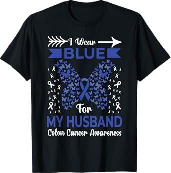I Wear Blue For My Husband Colon Cancer Awareness Ribbons T-Shirt