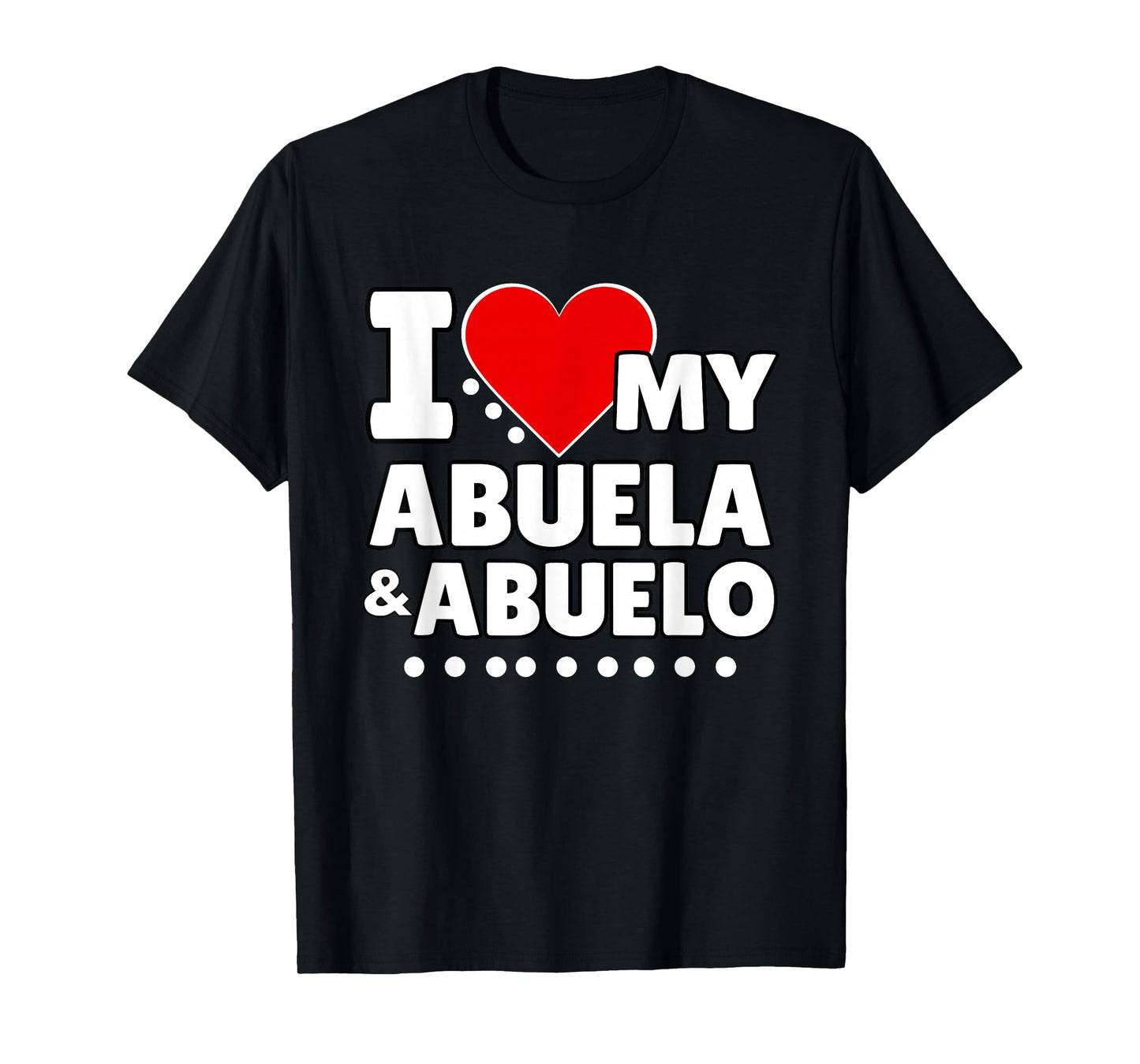I Love My Abuela and Abuelo Grandkids T-Shirt