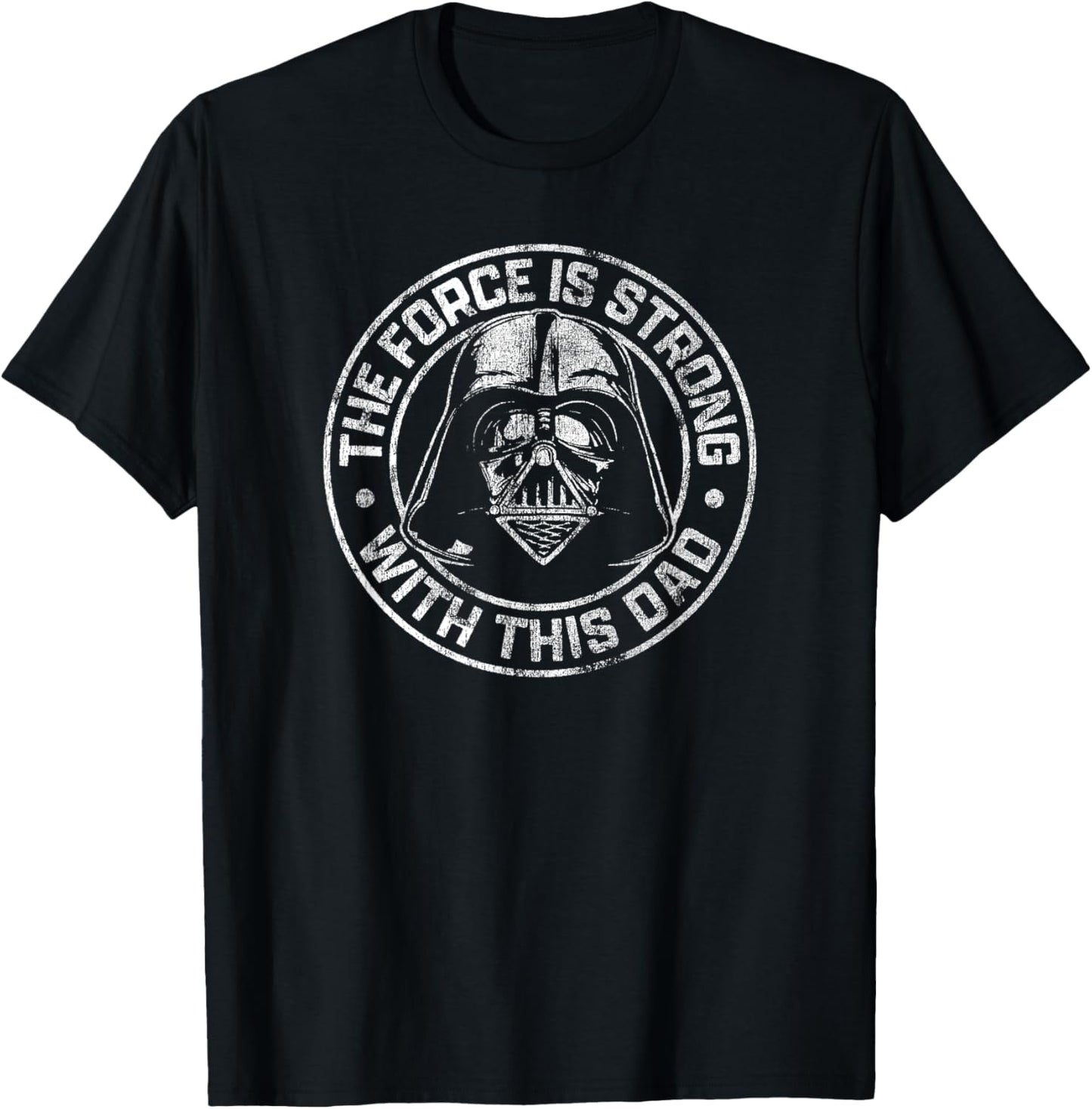 Star Wars Father's Day Darth Vader Strong Force Dad Disney+ T-Shirt