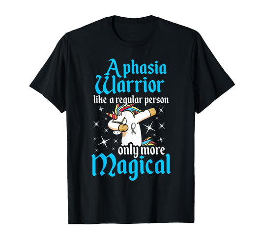 Aphasia Warrior Magical Survivor Awareness T-Shirt