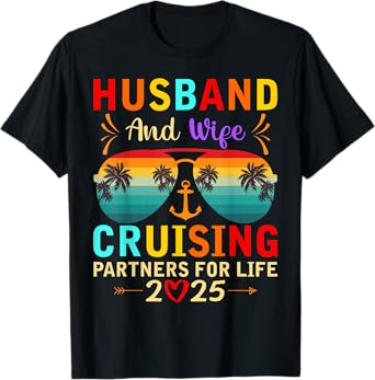 Husband Wife Cruising Partners for Life 2025 Cruise Vacation T-Shirt