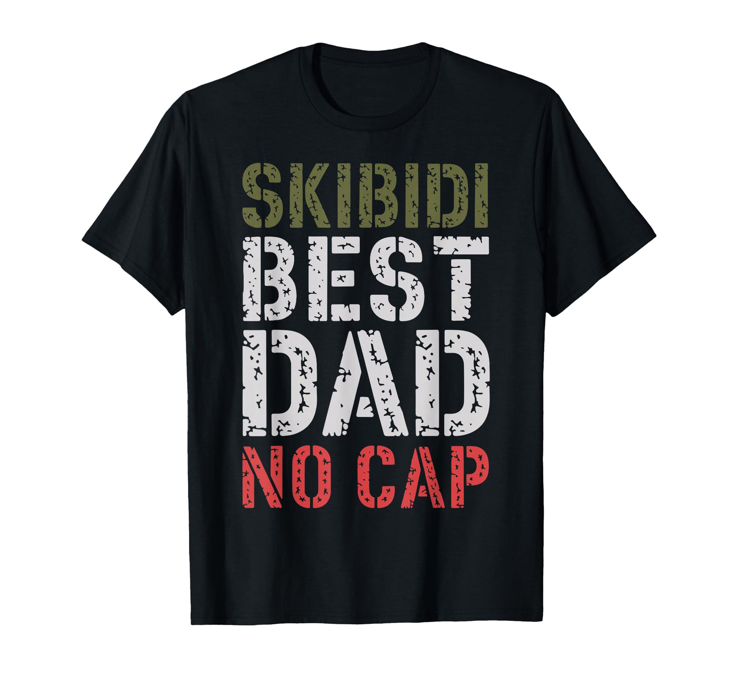 Skibidi Best Dad No Cap Funny Father’s Day Meme T-Shirt