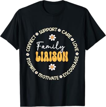 Family Liaison Back to School Teacher Appreciation Week T-Shirt