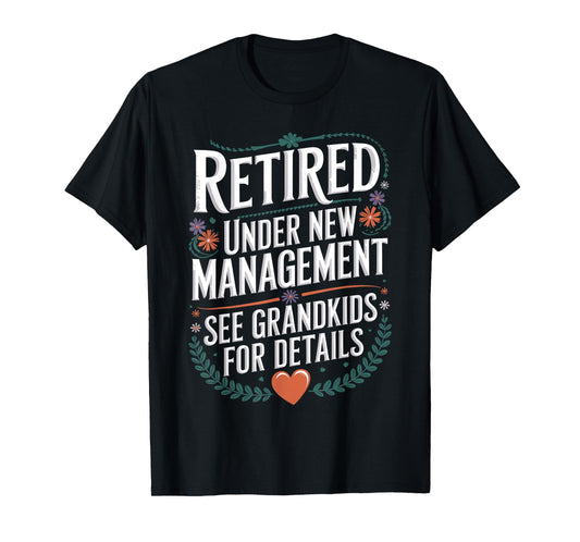 Best Retirement Art for Grandpa Men Dad Retired Retirement T-Shirt