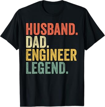 Funny Engineer dad Husband Dad Engineer Legend Vintage T-Shirt