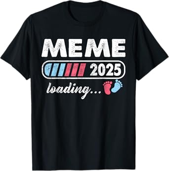 Meme 2025 Loading a Girl or a Boy Baby Announcement T-Shirt