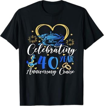 Celebrating 40 Years Anniversary Cruise 40th Anniversary T-Shirt