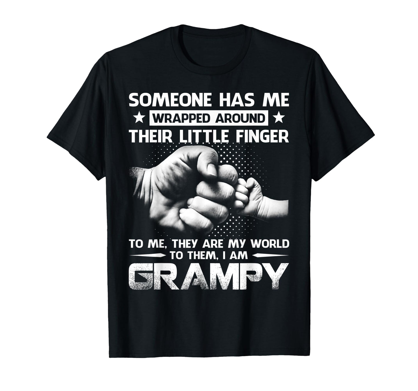 Someone Has Me Wrapped Around Their Little Finger Grampy T-Shirt