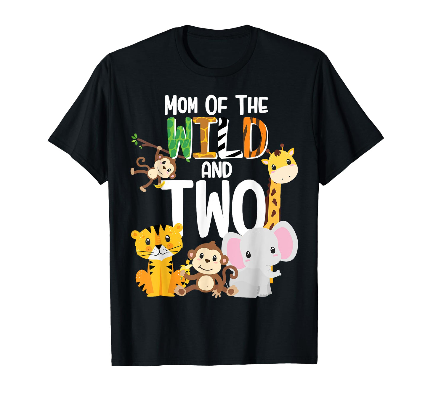Mom of the Wild and Two Zoo Theme Birthday Safari Jungle T-Shirt