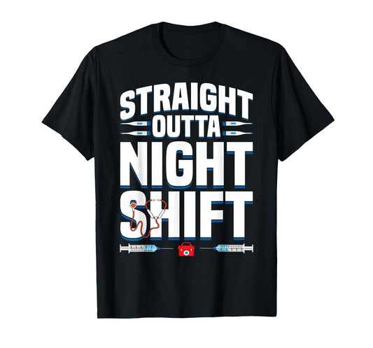 Night Shift Nurse For Men Women Emergency Registered Nurse T-Shirt