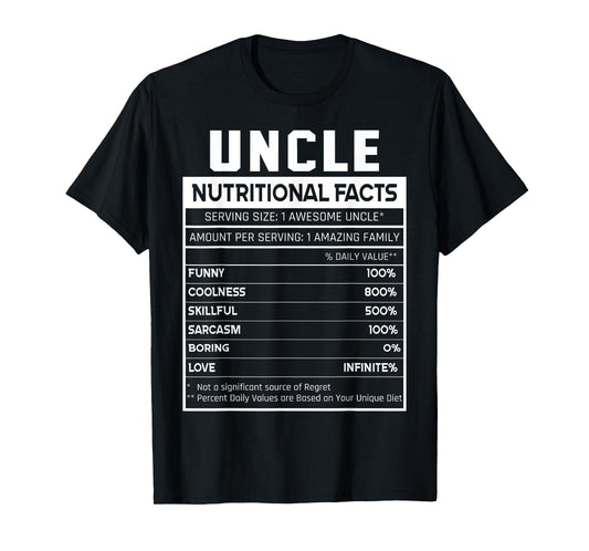 Uncle Nutritional Facts Funny Uncle Niece Nephew Love T-Shirt