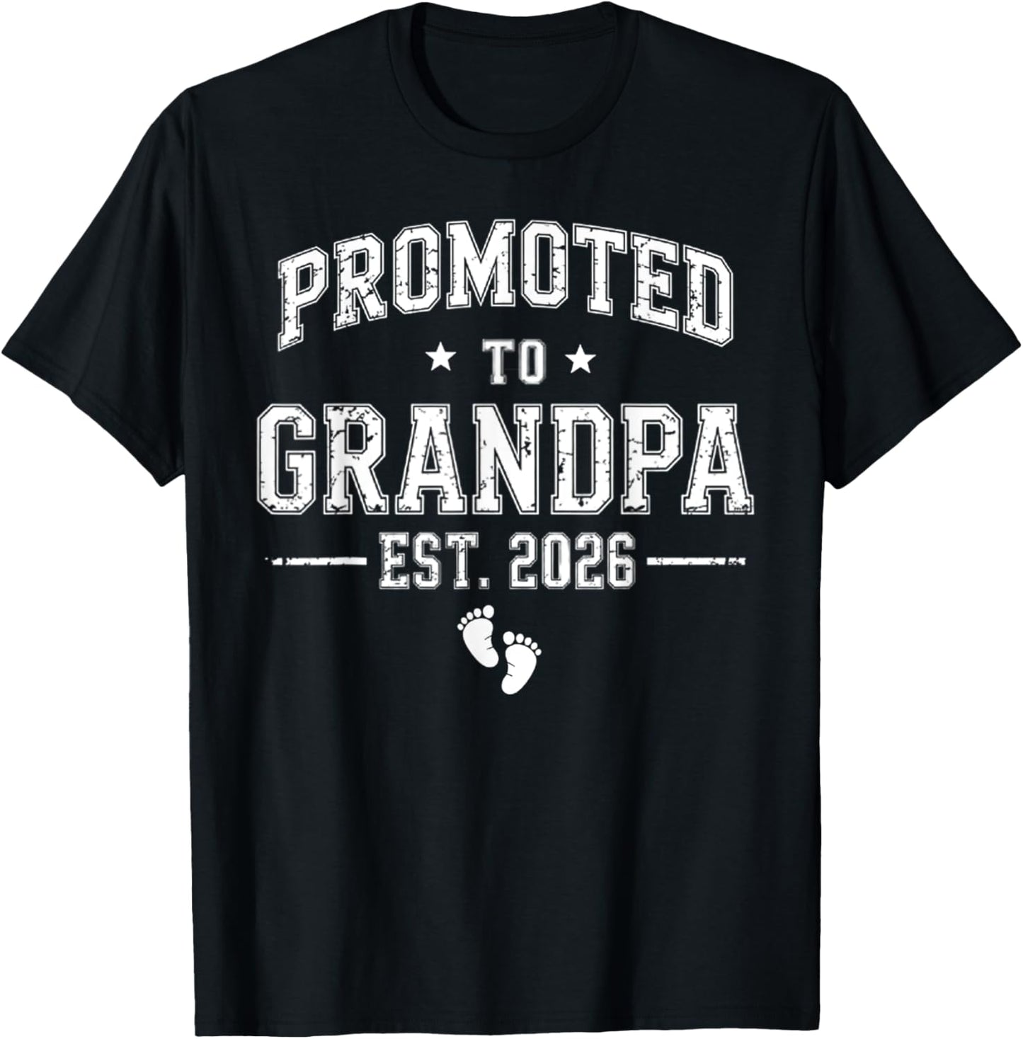 Grandpa Est 2026 Promoted to Grandpa est 2026 T-Shirt