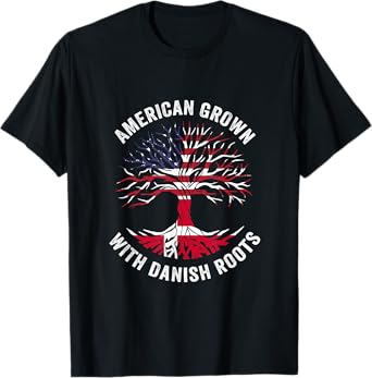 USA American Grown With Danish Roots Denmark T-Shirt