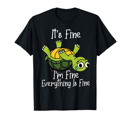 Vintage Cat Gift Store Unisex-Adult Black Cartoon Humor T-Shirt, It's Fine I'm Fine Everything Is Under Control Funny Turtle Tee, Small, Short Sleeve
