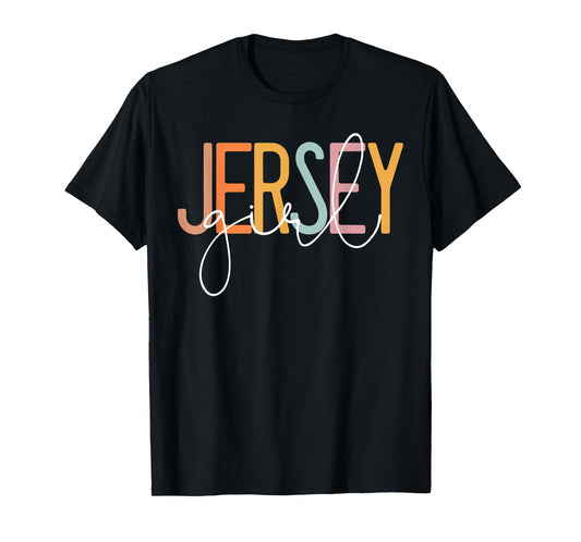 Jersey Girl Proud New Jersey Woman New Jersey Girl T-Shirt