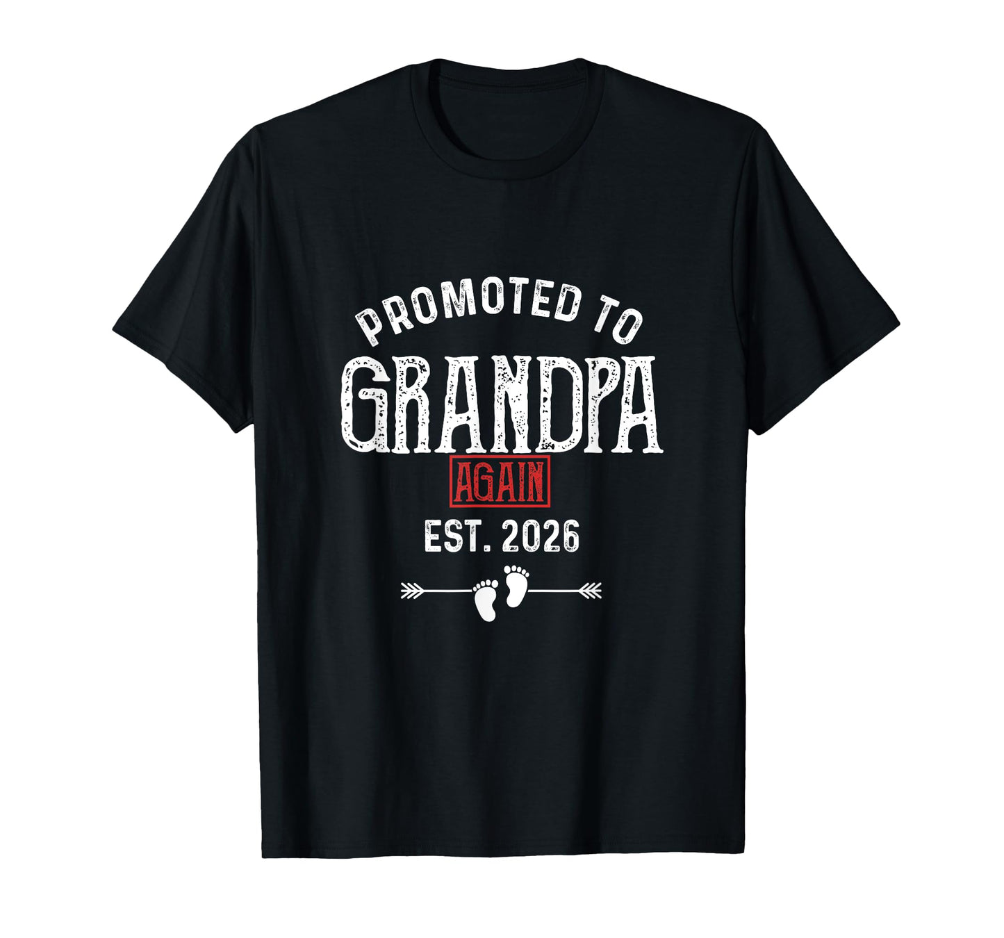 Promoted To Grandpa Again 2026 T-Shirt