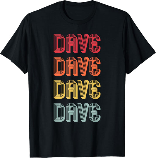 DAVE Gift Name Personalized Funny Retro Vintage Birthday T-Shirt
