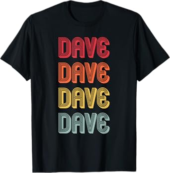 Custom Men Name Dad Boy Husband Christmas Presents DAVE Gift Name Personalized Funny Retro Vintage Birthday T-Shirt