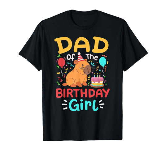 Dad Of The Birthday Girl Kids Cute Capybara Bday Family T-Shirt