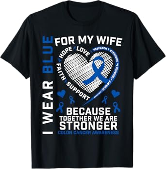 Wife Colon Cancer Awareness Products Gifts Husband Men Women T-Shirt