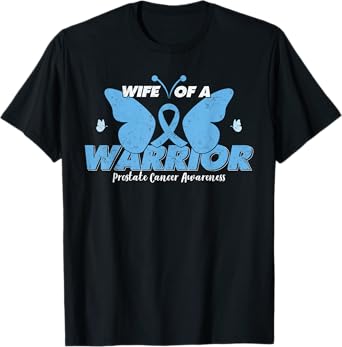 Wife of a Warrior Prostate Cancer Awareness T-Shirt